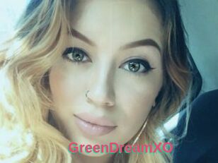 GreenDreamXO