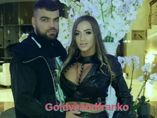 Goldyeandfranko