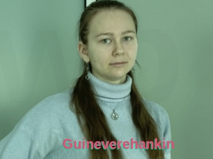 Guineverehankin
