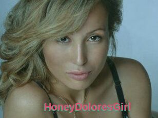 HoneyDoloresGirl