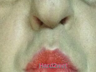 Hard2wet