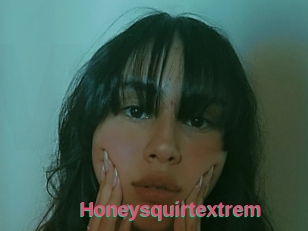 Honeysquirtextrem