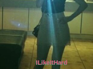 ILikeItHard