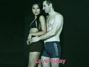 ILoveFriday