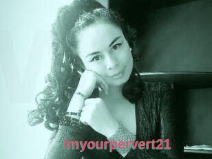 Imyourpervert21