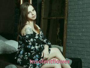 Insolentflower