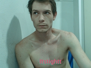 Itstightt