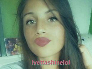 Ivettashinelol