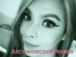 JUICYHUGECOCKTRANSS