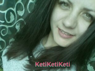 KetiKetiKeti