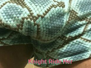 Knight_Ride_Her