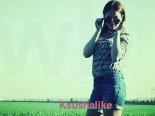 Ksushalike