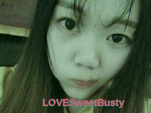 LOVESweetBusty