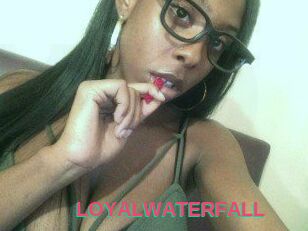 LOYALWATERFALL