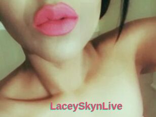 LaceySkynLive