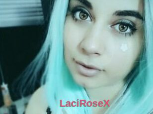 LaciRoseX