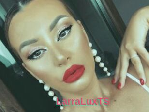 LarraLuxTS