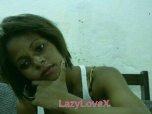 LazyLoveX