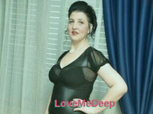 LoveMeDeep