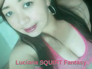 Luciana_SQUIRT_Fantasy