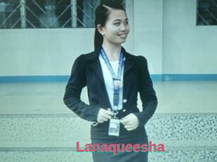 Lanaqueesha