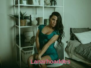 Lanarhoaddes
