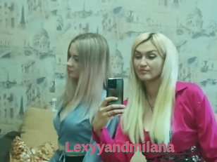 Lexyyandmilana