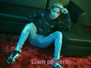Liam_pervertt