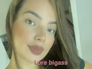 Lore_bigass