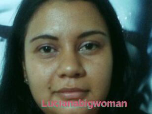 Lucianabigwoman