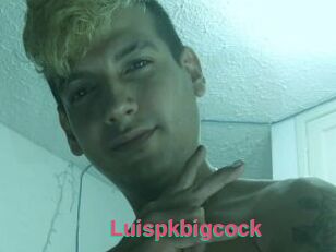 Luispkbigcock