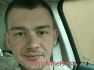 MagicMikeFresh