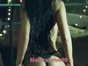MaiaraLove69