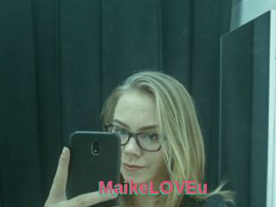 MaikeLOVEu