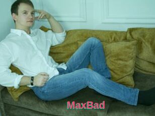 MaxBad