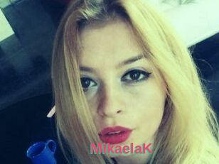 MikaelaK