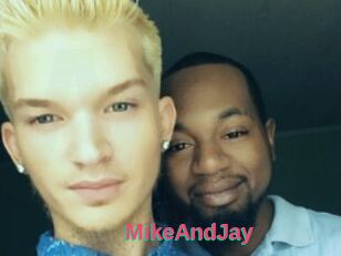 MikeAndJay