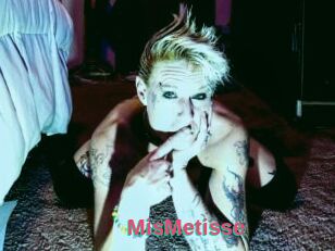 MisMetisse