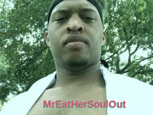 MrEatHerSoulOut