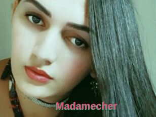 Madamecher