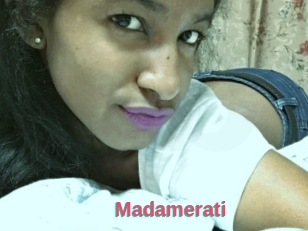 Madamerati