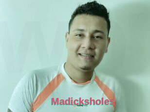 Madicksholes