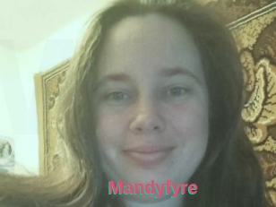 Mandyfyre