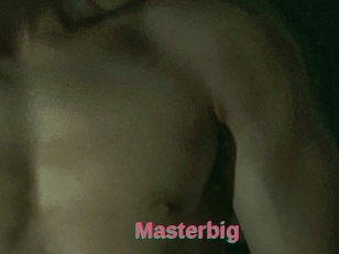 Masterbig