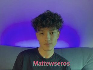 Mattewseros