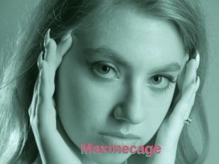 Maxinecage
