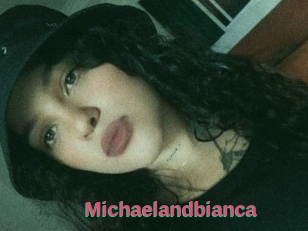 Michaelandbianca