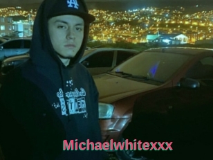 Michaelwhitexxx