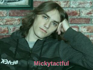 Mickytactful