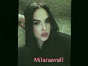 Milanawall